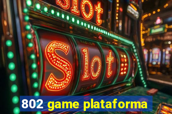 802 game plataforma